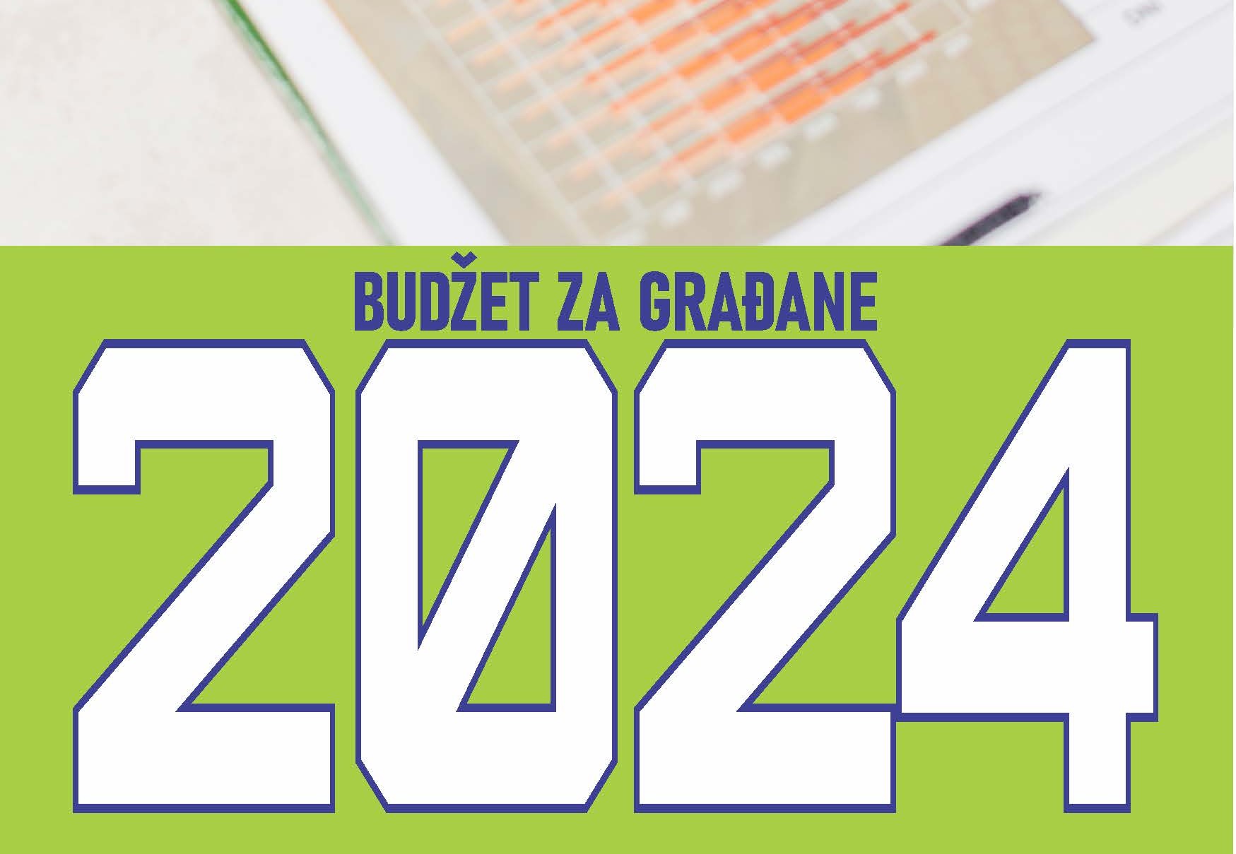 Objavljen Budžet za građane za 2024. godinu